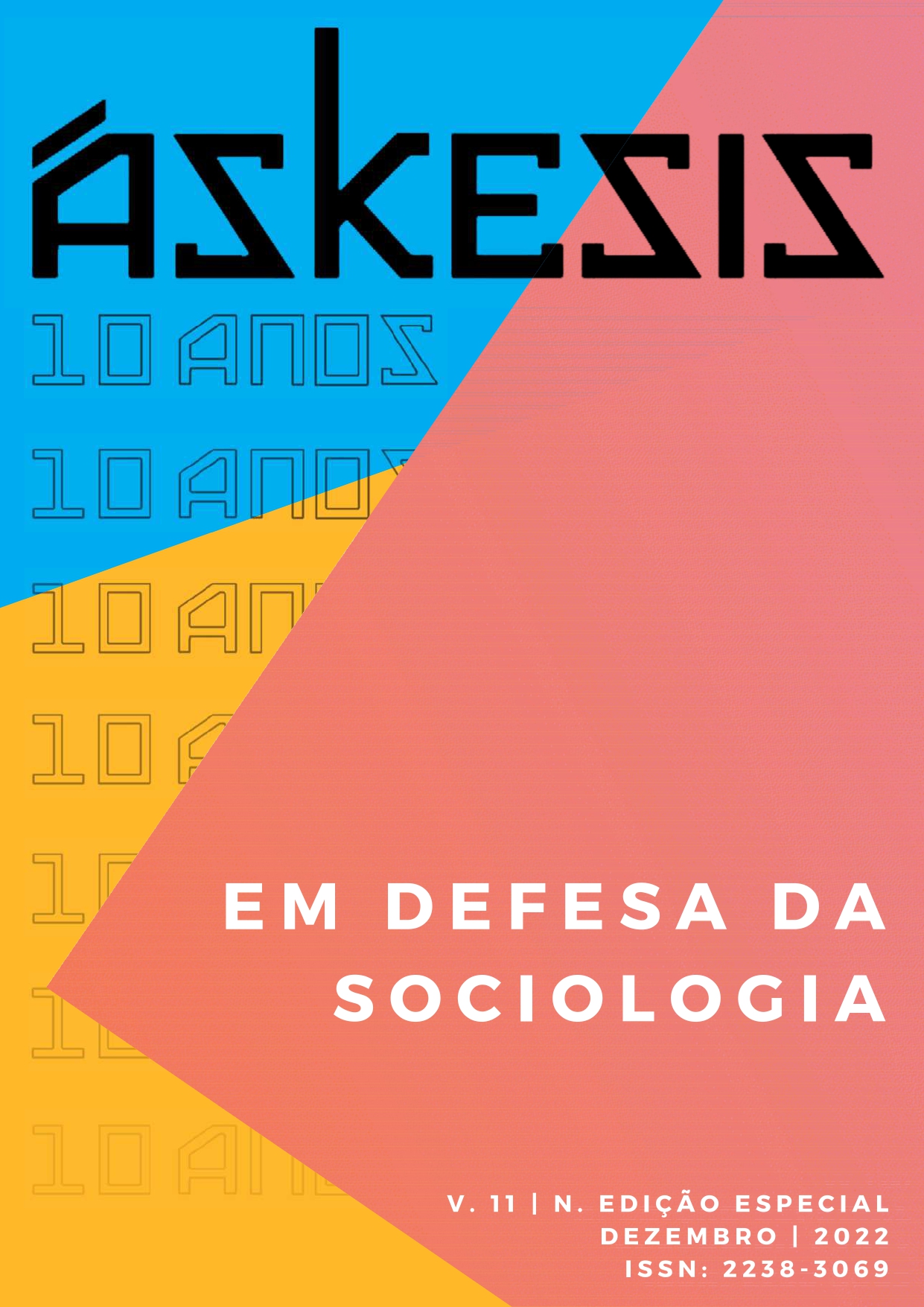 					Visualizar v. 11 n. 1 (2022): Edição Especial: Em defesa da Sociologia
				